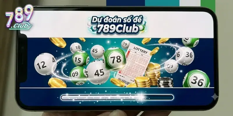Dự đoán số đề 789Club mới nhất hôm nay dễ chơi dễ trúng