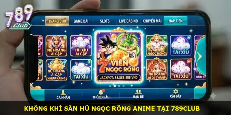 7 viên ngọc rồng 789Club - ảnh 1