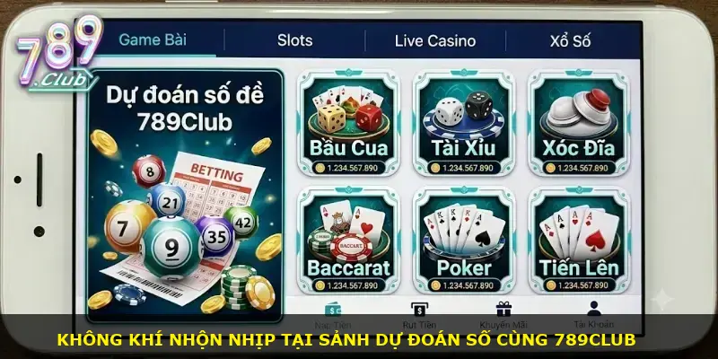 Dự đoán số đề 789Club - ảnh 1